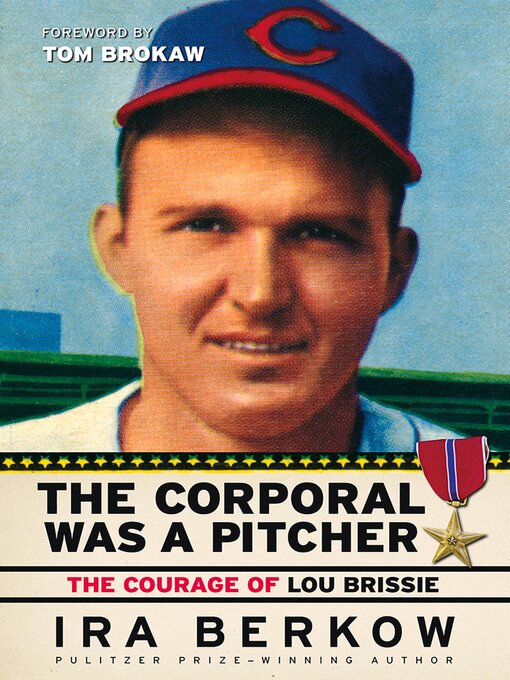 Title details for The Corporal Was a Pitcher by Ira Berkow - Available